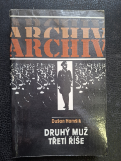 Druhý muž třetí říše - Dušan Hamšík