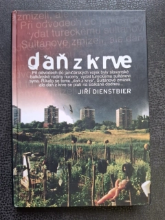 Daň z krve - Jiří Dienstbier