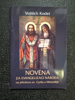 Novéna za evangelizaci národa na přímluvu sv. Cyrila a Metoděje - Vojtěch Kodet