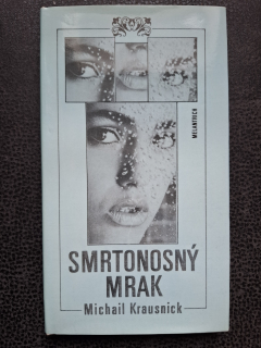 Smrtonosný mrak - Michail Krausnick