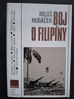 Boj o Filipíny - Miloš Hubáček