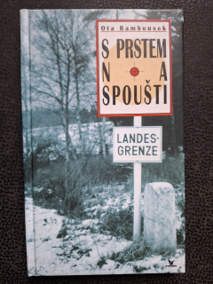 S prstem na spoušti - Ota Rambousek