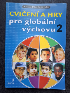 Cvičení a hrypro globální výchovu 2 - Graham Pike, David Selby