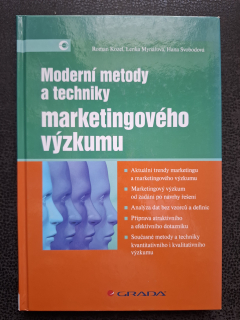 Moderní metody a techiky marketingového výzkumu - Roman Kozel, Lenka Mynářová, Hana Svobodová