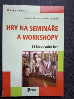 Hry na semináře a workshopy - Susanne Beermann, Monika Schubach