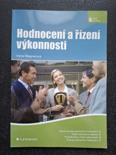 Hodnocení a řízení výkonnosti - Irena Wagnerová