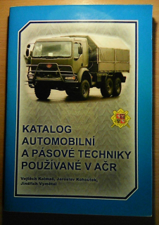 Katalog Automobilní a pásové techniky - V.Kolmaš, J. Kohoutek, J. Vymětal