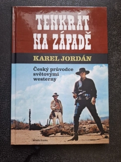 Tenkrát na západě - Karel Jordán