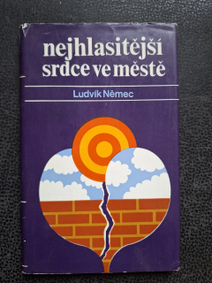 Nejhlasitější srdce ve městě - Ludvík Němec