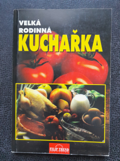 Velká rodinná kuchařka