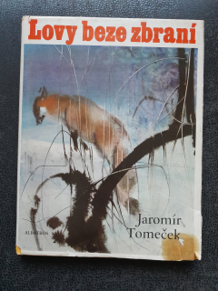 Lovy beze zbraní - Jaromír Tomeček
