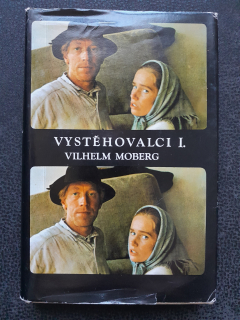 Vystěhovalci I. - Vilhelm Moberg