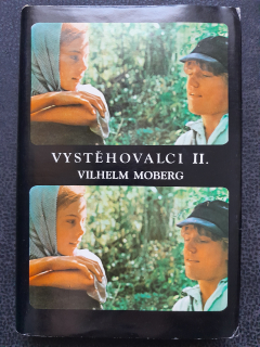 Vystěhovalci II. - Vilhelm Moberg