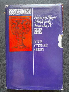 Mládí krále Jindřicha IV. - Heinrich Mann