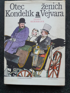 Otec kondelíka ženich vejvara - Ignát Herrmann