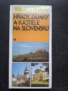 Hrady, zámky a kaštiele na Slovensku - Turistický lexikon