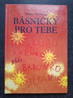 Básničky pro tebe - Miluše Vítečková