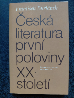 Česká literatura první poloviny XX. Století - Buriánek František
