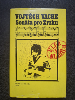 Sonáta pro Zrzku - Vojtěch Vacke