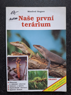 Naše první terárium - Manfred Rogner