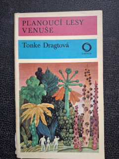 Planoucí lesy venuše - Tonke Dragtová