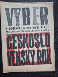 Výber z domácej a svetovej tlače - mimořádné číslo za I. Štvrťrok 1969