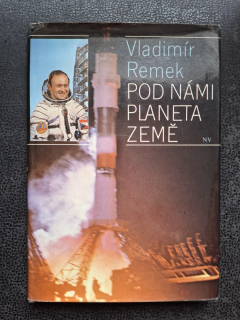 Pod námi planeta země - Vladimír Remek
