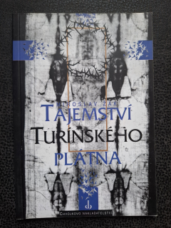 Tajemství Turínského plátna - Miroslav Žák