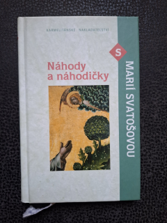 Náhody a náhodičky s Marií Svátosovou 