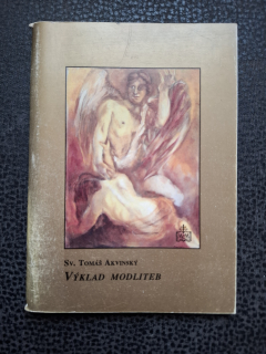 Výklad modliteb - Sv. Tomáš Akvinský