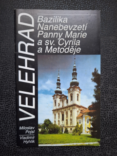 Bazilika Nanebevzetí Panny Marie a sv. Cyrila a Metoděje - M. Pojsl, V. Hyhlík