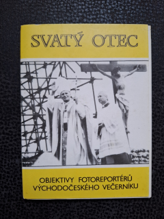 Svatý otec - Objektivy Fotoreportérů východočeského večerníků