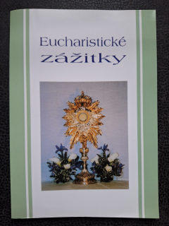 Eucharistické zážitky