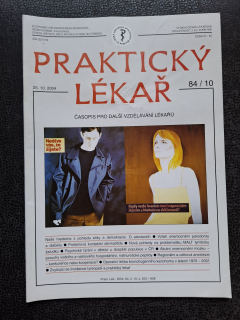 Praktický lékař - časopis pro další vzdělání lékařů - 84/10 - 25.10. 2004