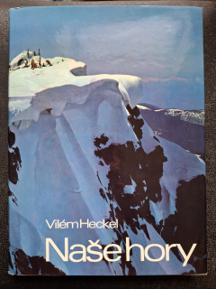 Naše hory - Vilém Heckel