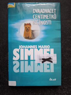 Dvaadvacet centimetrů něžnosti - J. M. Simmel