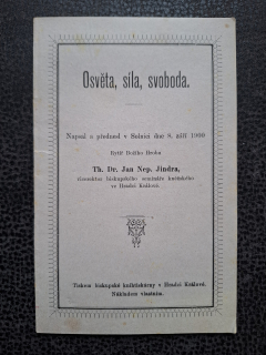 Osvěta, síla, svoboda - Th. Dr. Jan Nep. Jindra