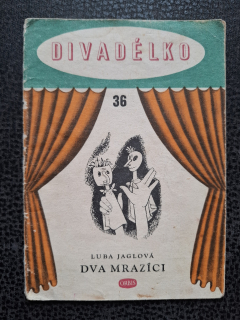 Divadélko 36 - Dva mrazíci - Luba Jaglová 