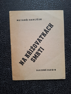 Na křižovatkách smrti - Metoděj Havlíček