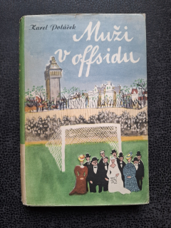 Muži v offsidu - Karel Poláček 
