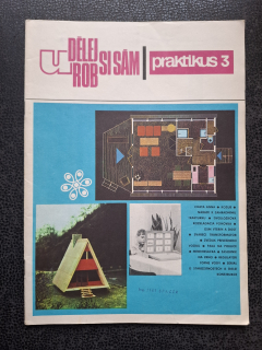 Udělěj si sám / praktikus 3