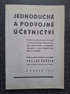 Jednoduché a podvojné účetnictví - Václav Ševčík