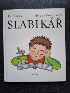 Slabikář - Jiří Žáček, Helena Zmatlíková