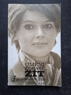 Umění zdravě žít - Stanislav Trča
