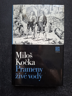 Prameny živé vody - Miloš Kočka