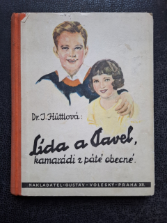Lída a Pavel kamarádi z páte obecné - Dr. J. Huttlová