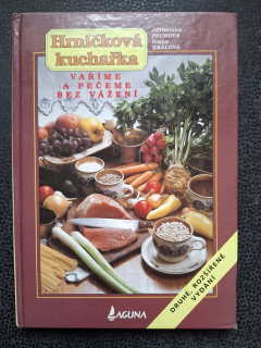 Hrníčková kuchařka - Vaříme a pečeme bez vážení - Jaroslava Pechová, Ivana Králová