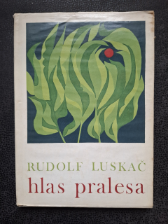 Hlas pralesa - Rudolf Luskač
