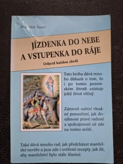 Jízdenka do nebe a vstupenka do ráje - František Šauer