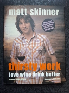Thirsty work - Matt Skinner